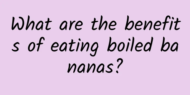 What are the benefits of eating boiled bananas?