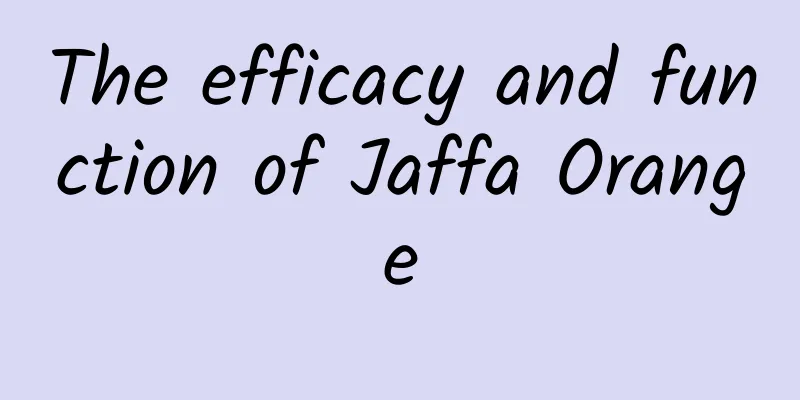 The efficacy and function of Jaffa Orange