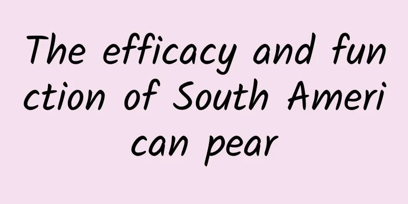 The efficacy and function of South American pear