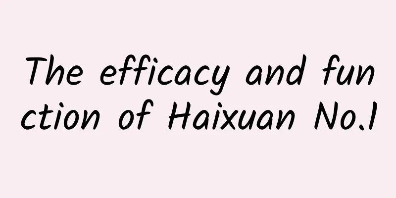 The efficacy and function of Haixuan No.1