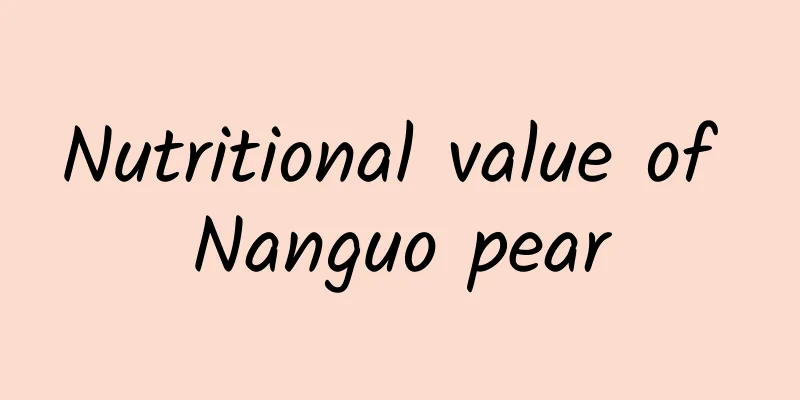 Nutritional value of Nanguo pear