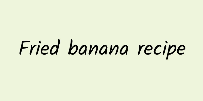 Fried banana recipe