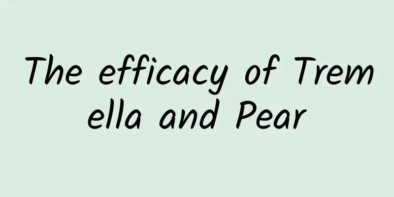 The efficacy of Tremella and Pear