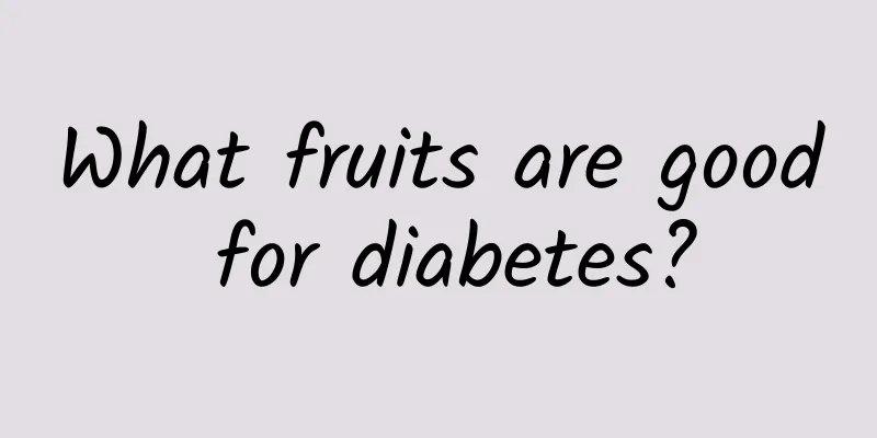 What fruits are good for diabetes?