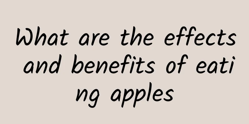 What are the effects and benefits of eating apples