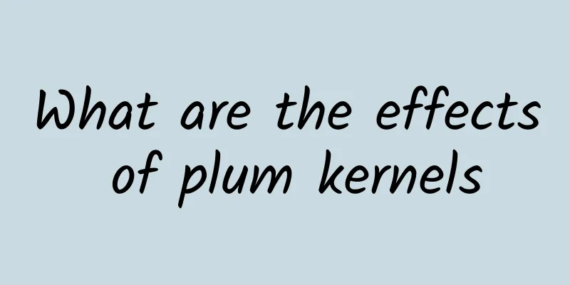 What are the effects of plum kernels