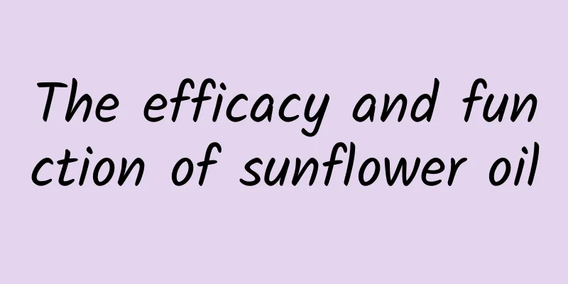 The efficacy and function of sunflower oil