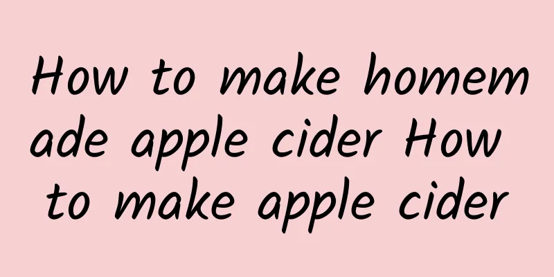 How to make homemade apple cider How to make apple cider