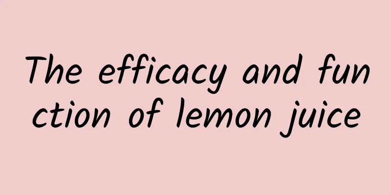 The efficacy and function of lemon juice