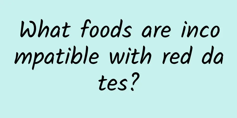 What foods are incompatible with red dates?