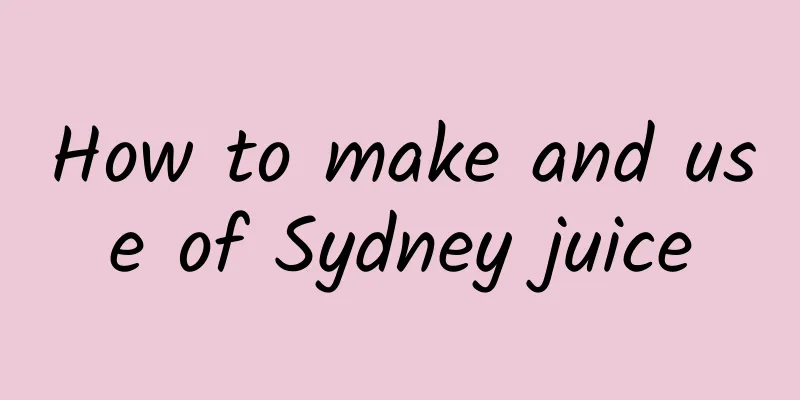 How to make and use of Sydney juice