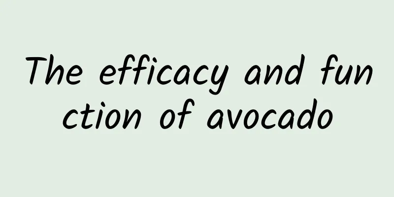 The efficacy and function of avocado