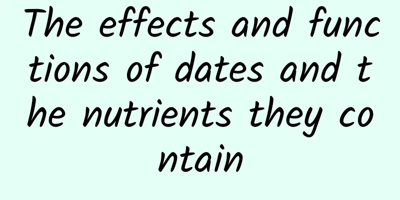 The effects and functions of dates and the nutrients they contain