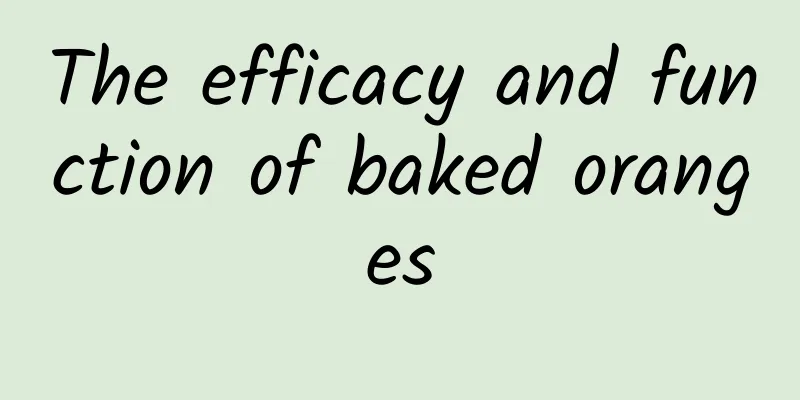 The efficacy and function of baked oranges