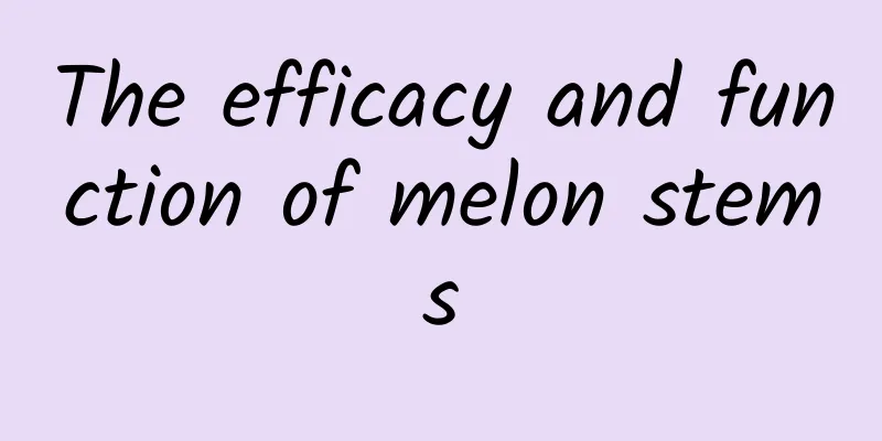 The efficacy and function of melon stems