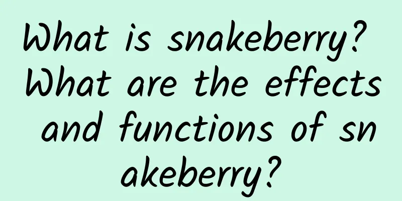 What is snakeberry? What are the effects and functions of snakeberry?