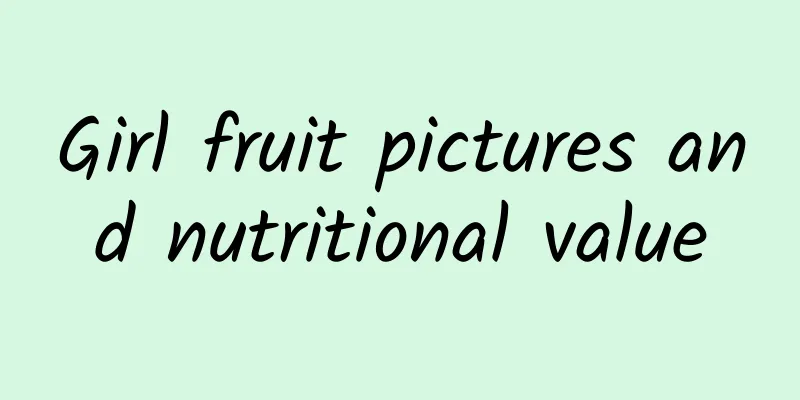 Girl fruit pictures and nutritional value