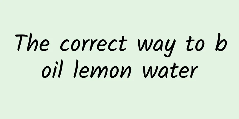 The correct way to boil lemon water