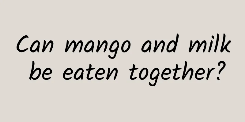 Can mango and milk be eaten together?