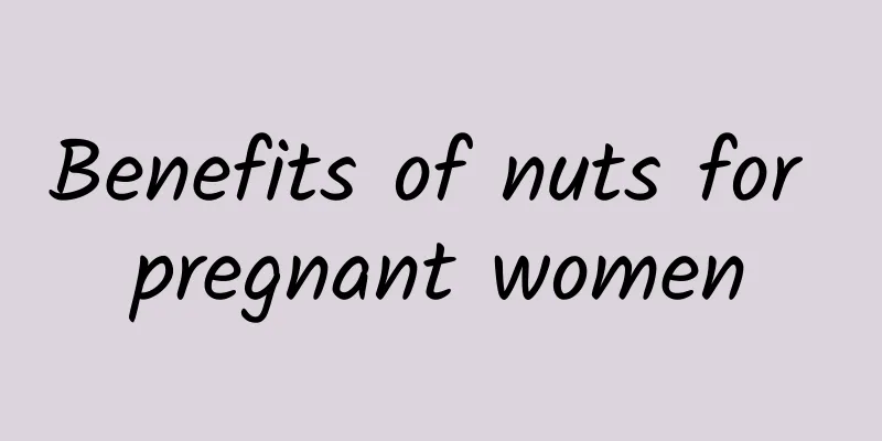 Benefits of nuts for pregnant women