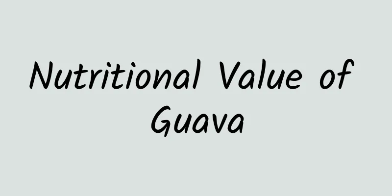 Nutritional Value of Guava