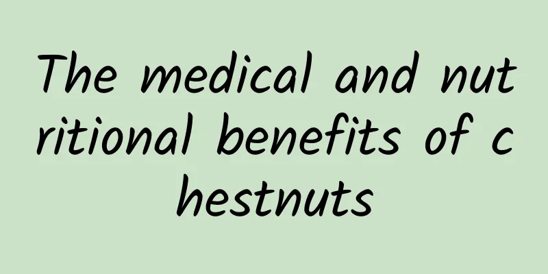 The medical and nutritional benefits of chestnuts