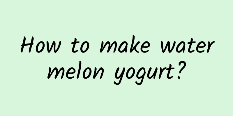 How to make watermelon yogurt?