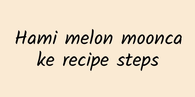 Hami melon mooncake recipe steps