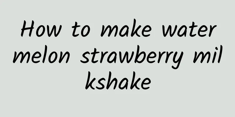 How to make watermelon strawberry milkshake