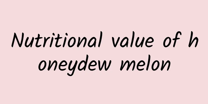 Nutritional value of honeydew melon