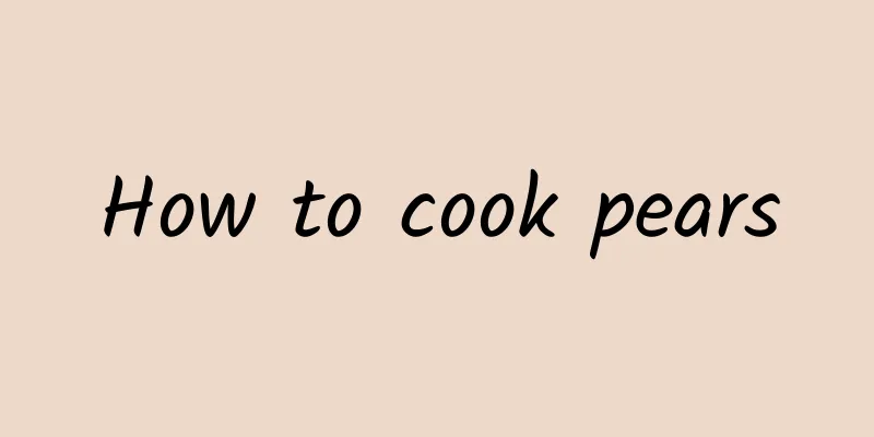 How to cook pears