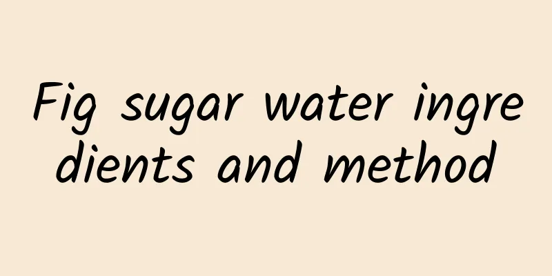 Fig sugar water ingredients and method