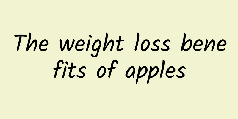 The weight loss benefits of apples