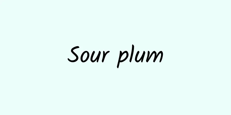 Sour plum