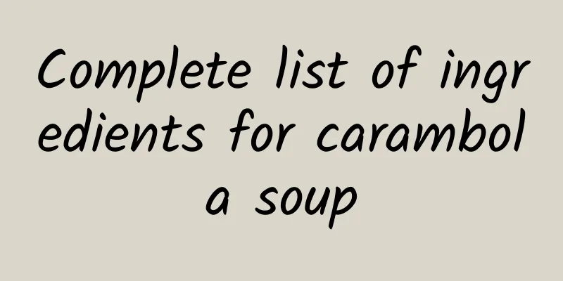 Complete list of ingredients for carambola soup