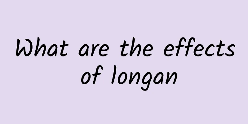 What are the effects of longan