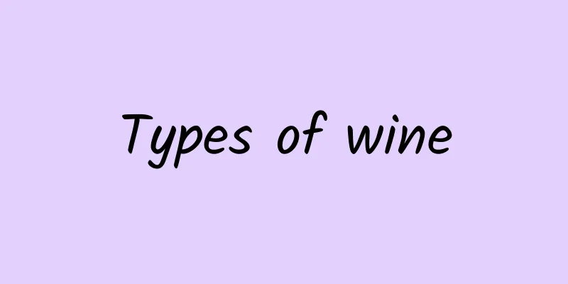 Types of wine