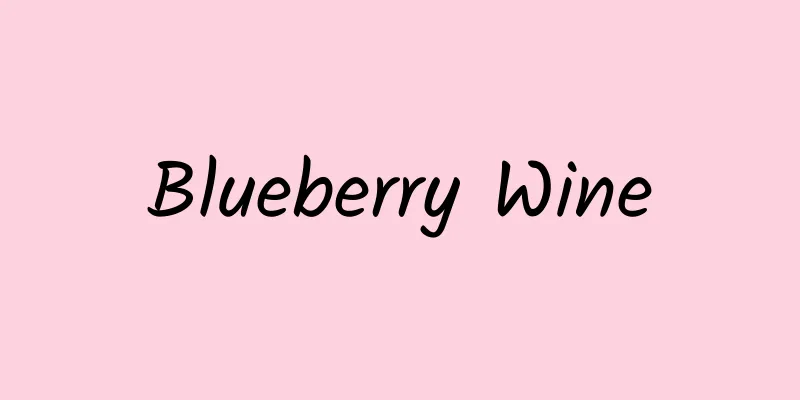 Blueberry Wine