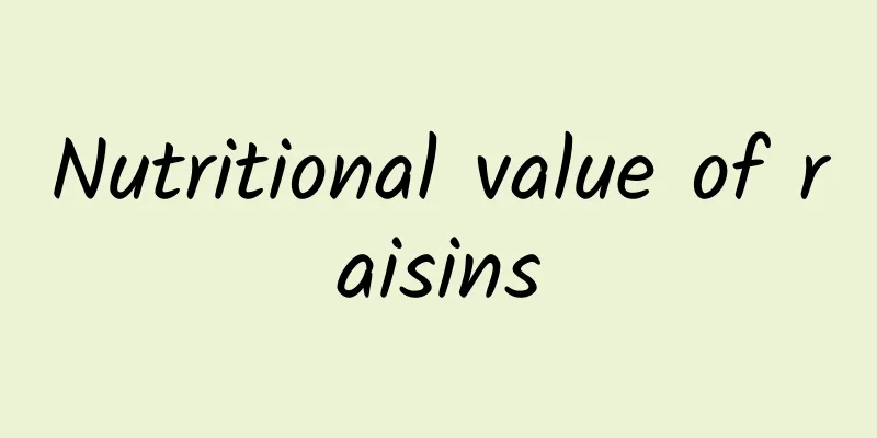 Nutritional value of raisins