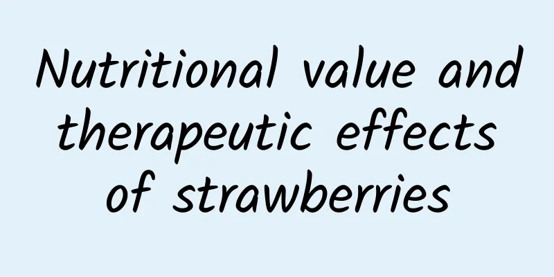 Nutritional value and therapeutic effects of strawberries