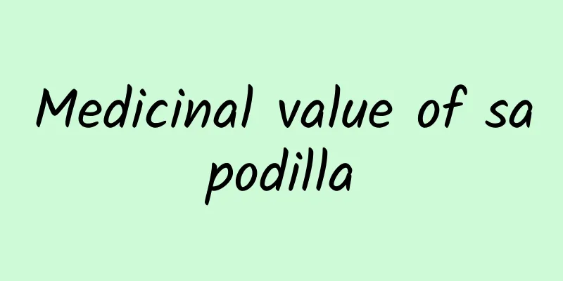 Medicinal value of sapodilla