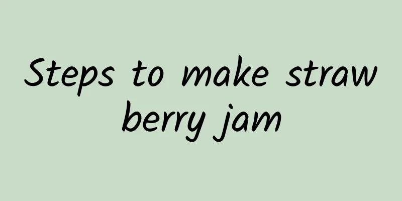 Steps to make strawberry jam