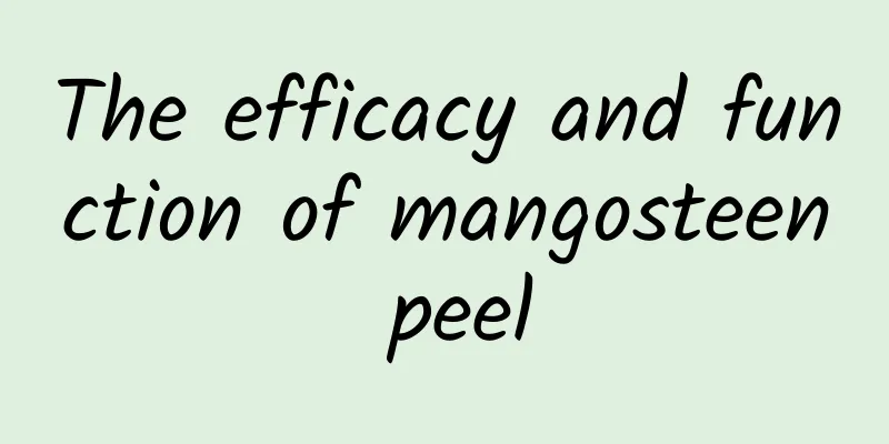 The efficacy and function of mangosteen peel