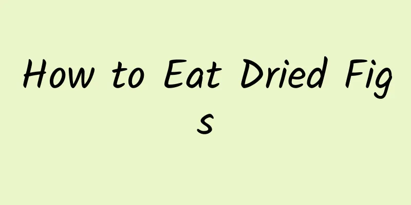 How to Eat Dried Figs