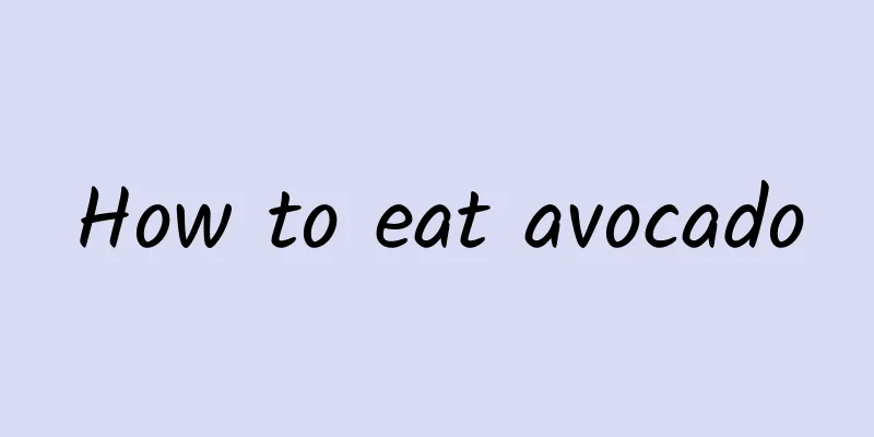 How to eat avocado