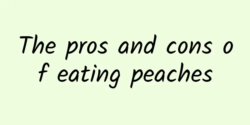 The pros and cons of eating peaches