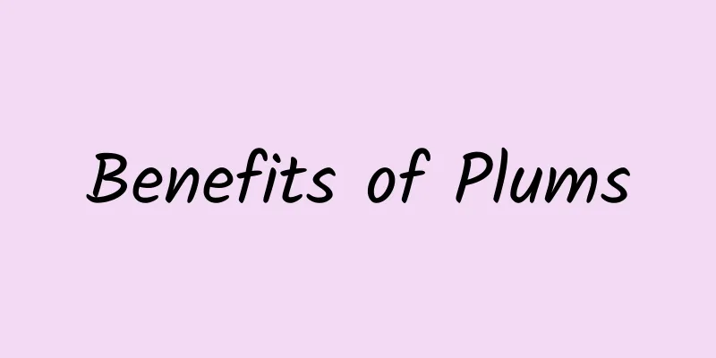 Benefits of Plums