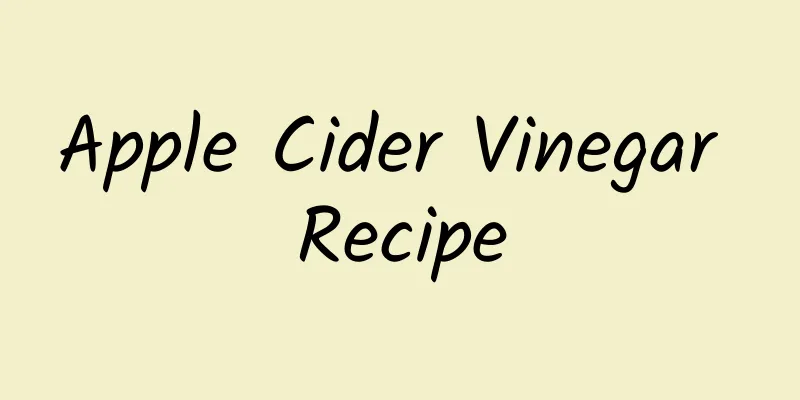 Apple Cider Vinegar Recipe