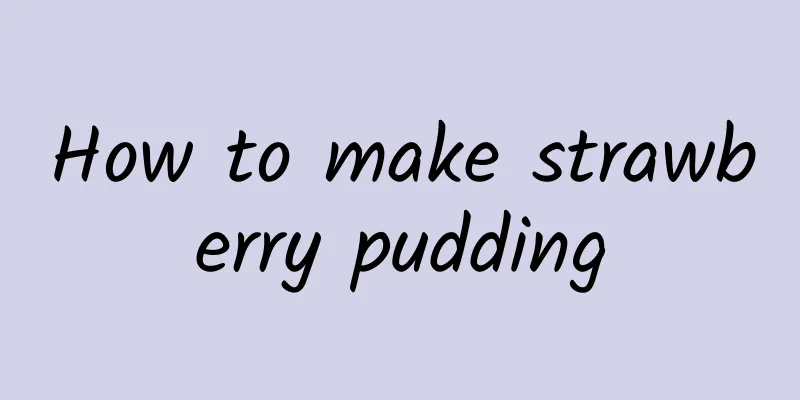 How to make strawberry pudding