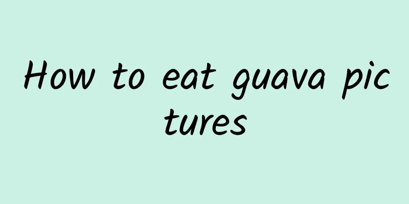 How to eat guava pictures